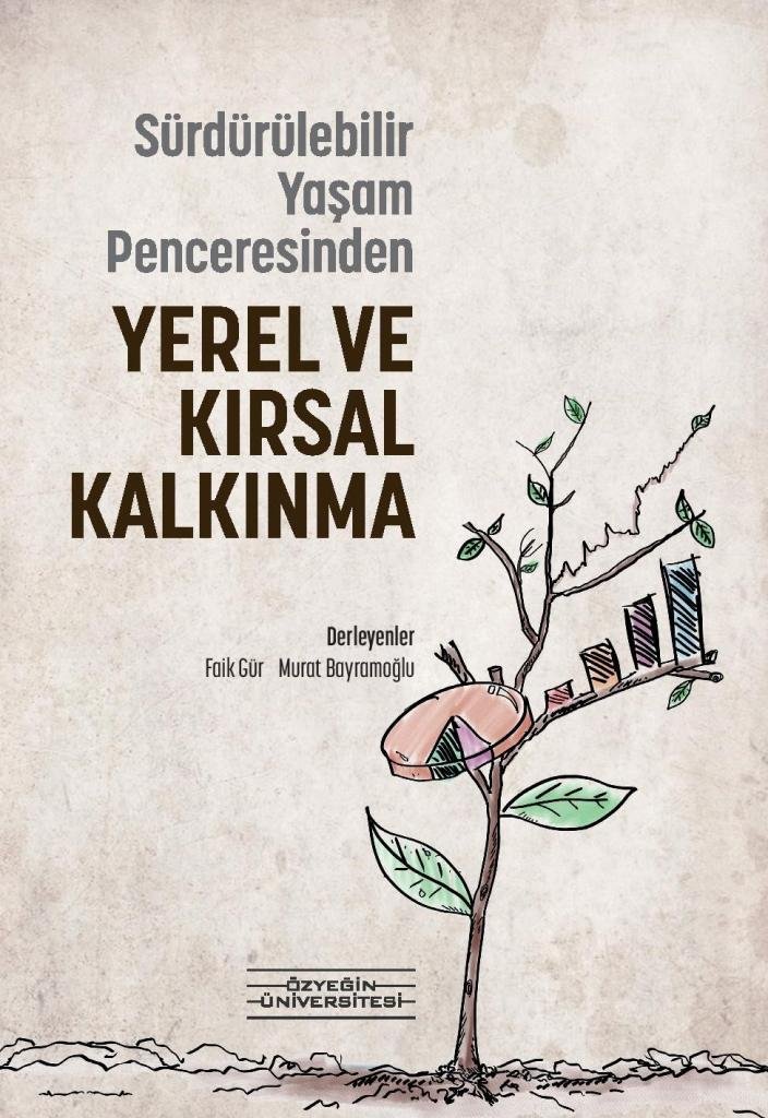 Kitap: Sürdürülebilir Yaşam Penceresinden Yerel ve Kırsal Kalkınma