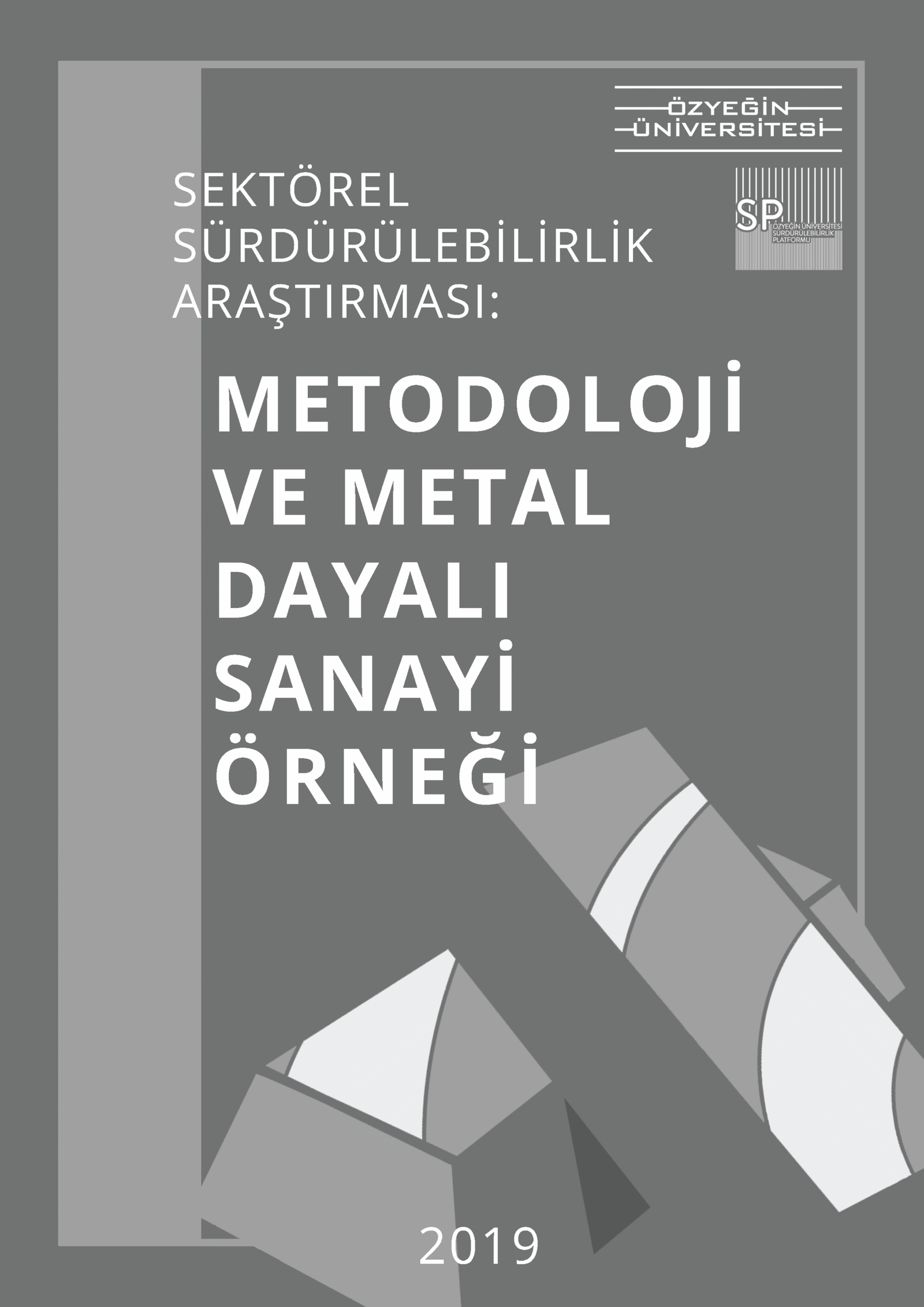 Sektörel Sürdürülebilirlik Araştırması: Metal Ana Sanayi